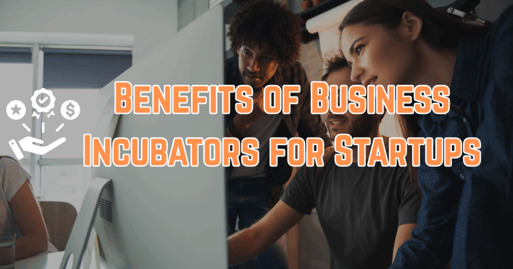 Business Incubator for Startups