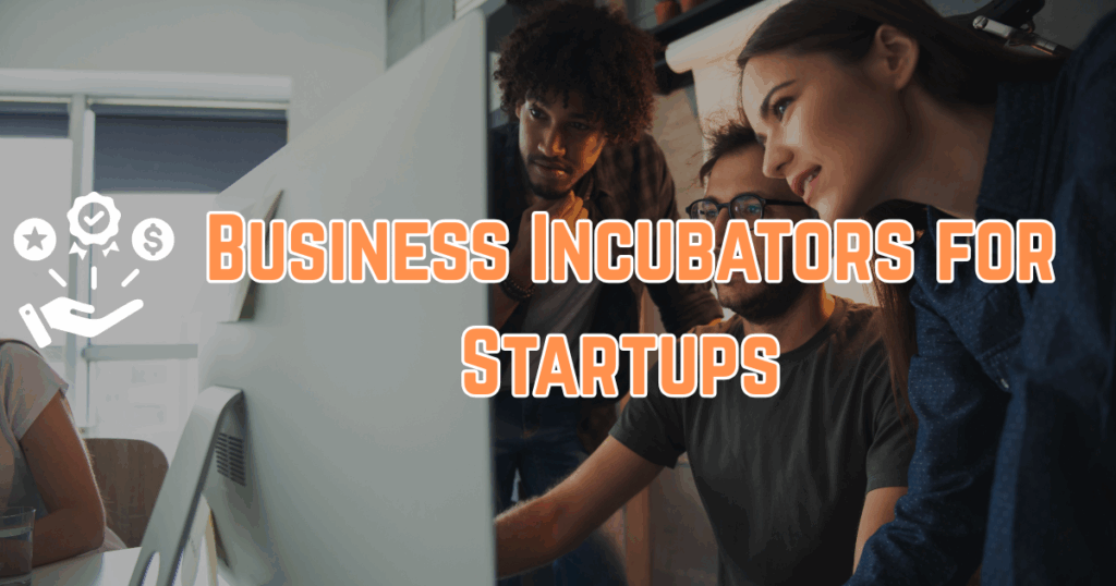 Business Incubator for Startups